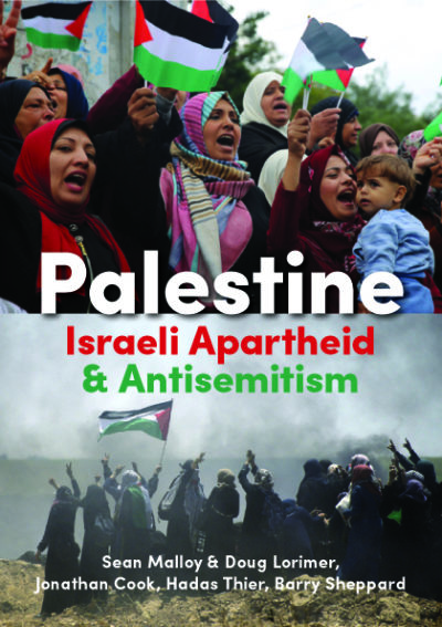 Palestine, Israeli Apartheid & Antisemitism – Resistance Books