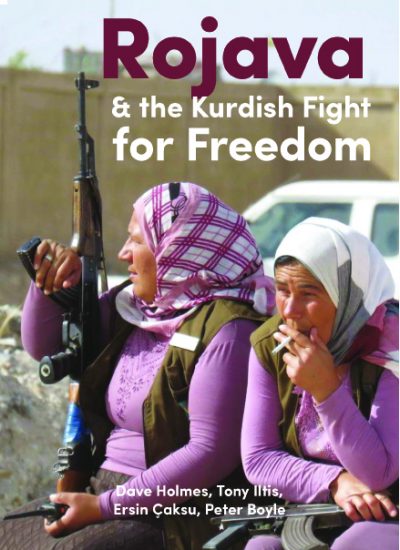 Rojava & The Kurdish Fight For Freedom – Resistance Books